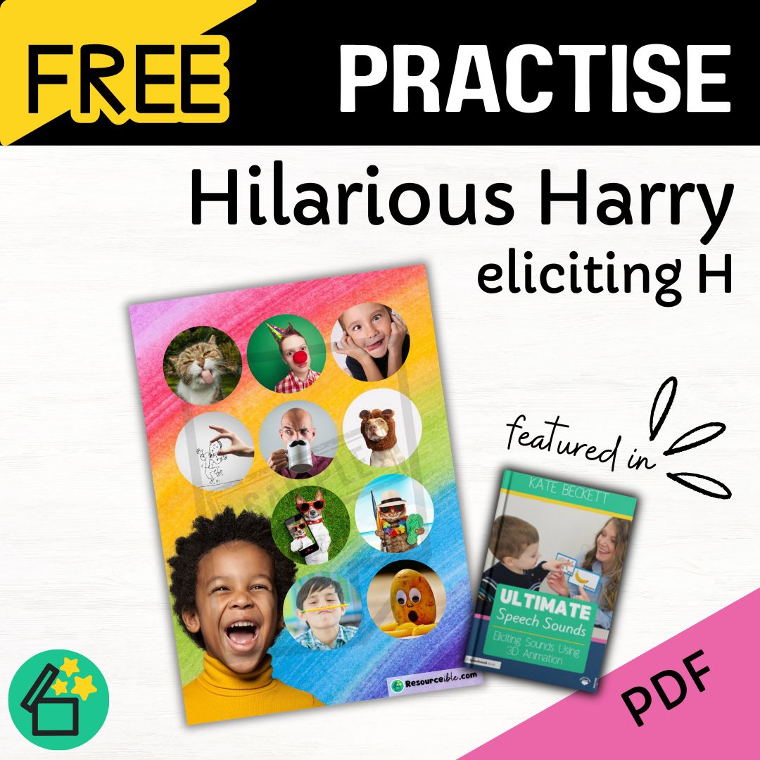 Hilarious Harry Ultimate Speech Sounds Eliciting Sounds Using 3D Animation Book by Kate Beckett.