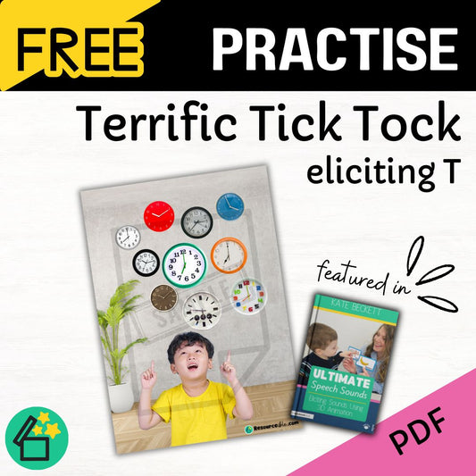 Terrific Tick Tock Ultimate Speech Sounds Eliciting Sounds Using 3D Animation Book by Kate Beckett.