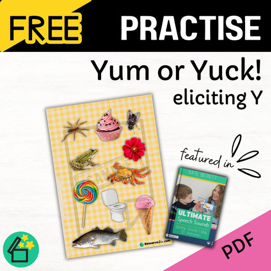Yum or Yuck! Ultimate Speech Sounds Eliciting Sounds Using 3D Animation Book by Kate Beckett.